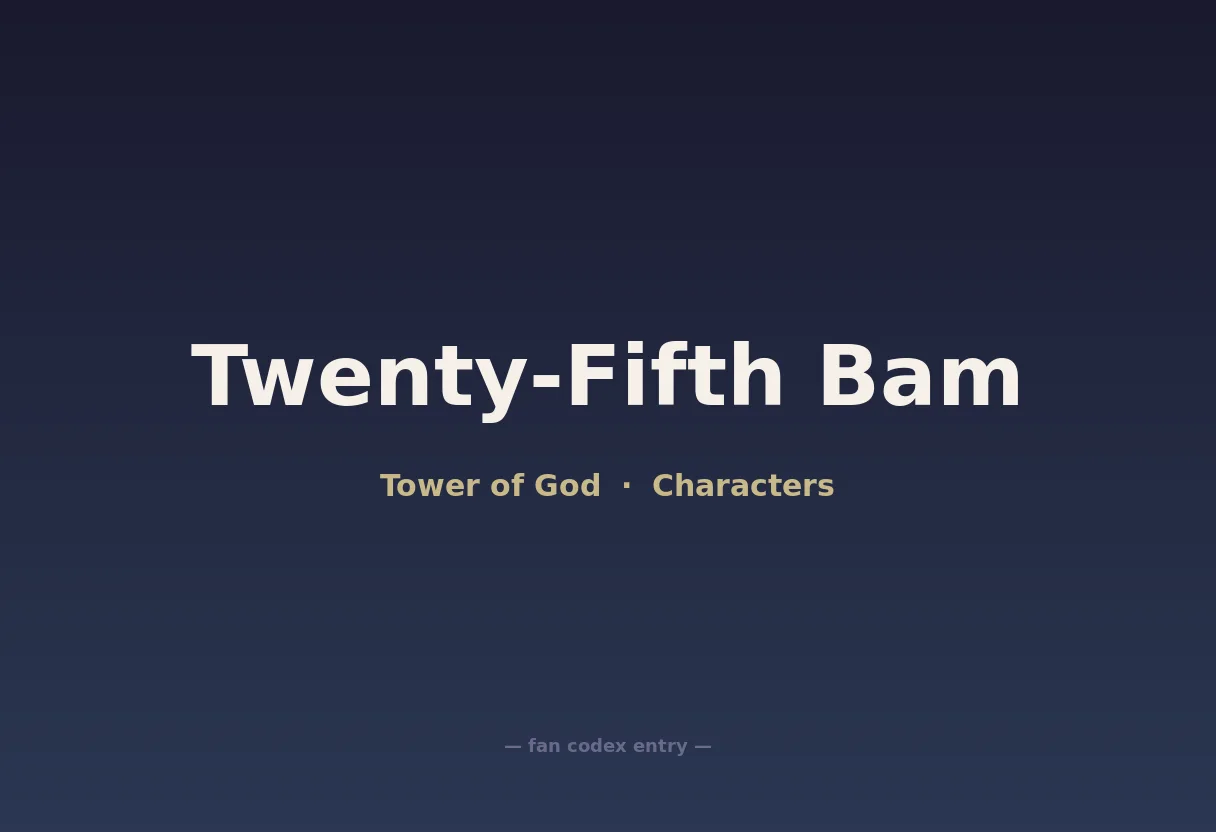 Twenty-Fifth Bam