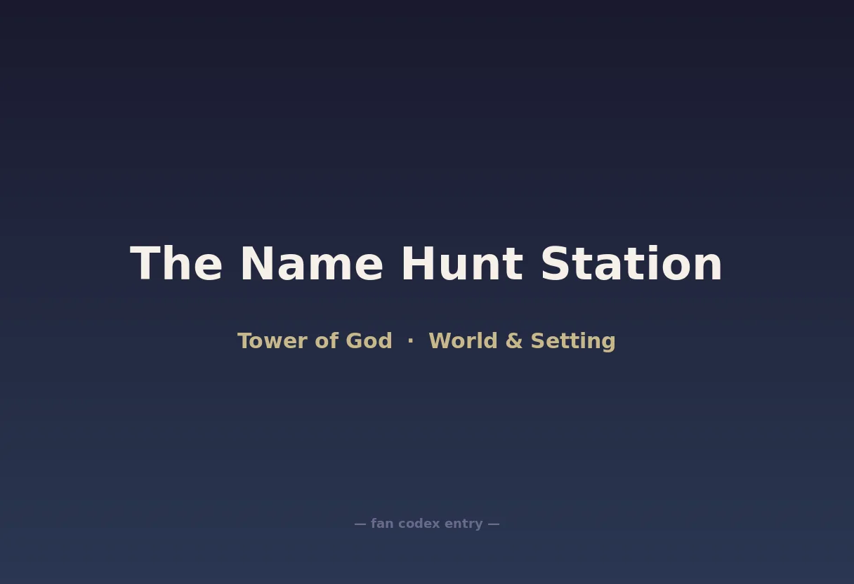 The Name Hunt Station